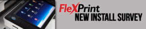 FlexPrint-New-Install-Survey
